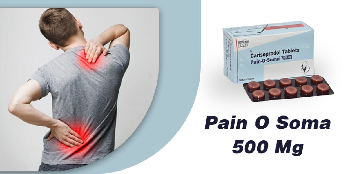 Quick Pain Relief with Pain O Soma 500: Understanding its Mechanism and Effectiveness