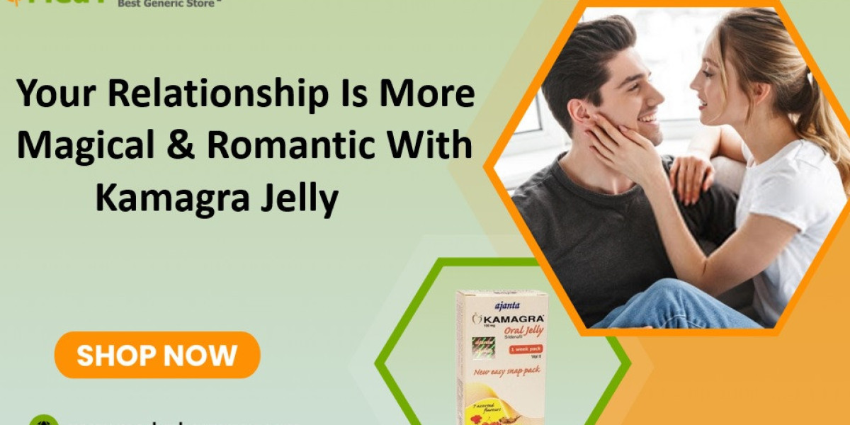Your Relationship Is More Magical & Romantic With Kamagra Jelly