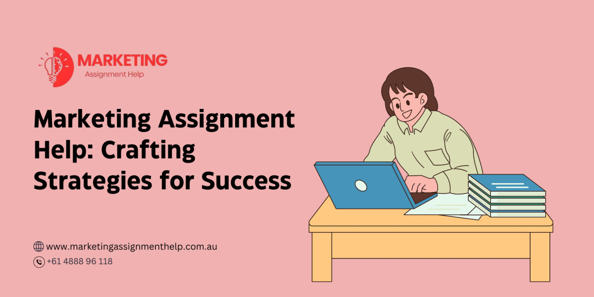 Marketing Assignment Help: Crafting Strategies for Success