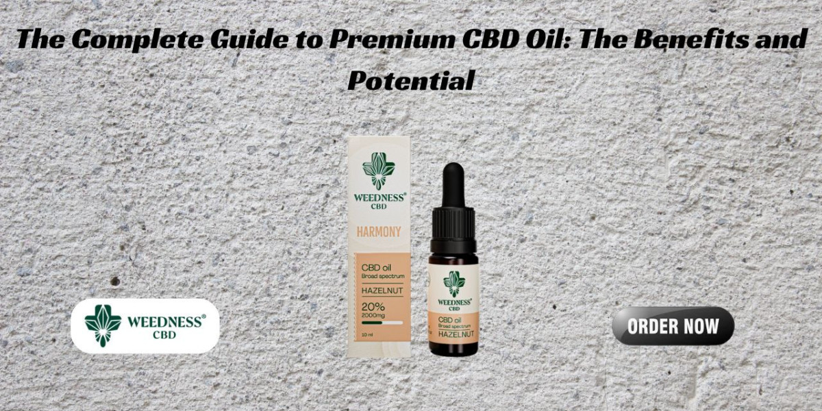 The Complete Guide to Premium CBD Oil: The Benefits and Potential