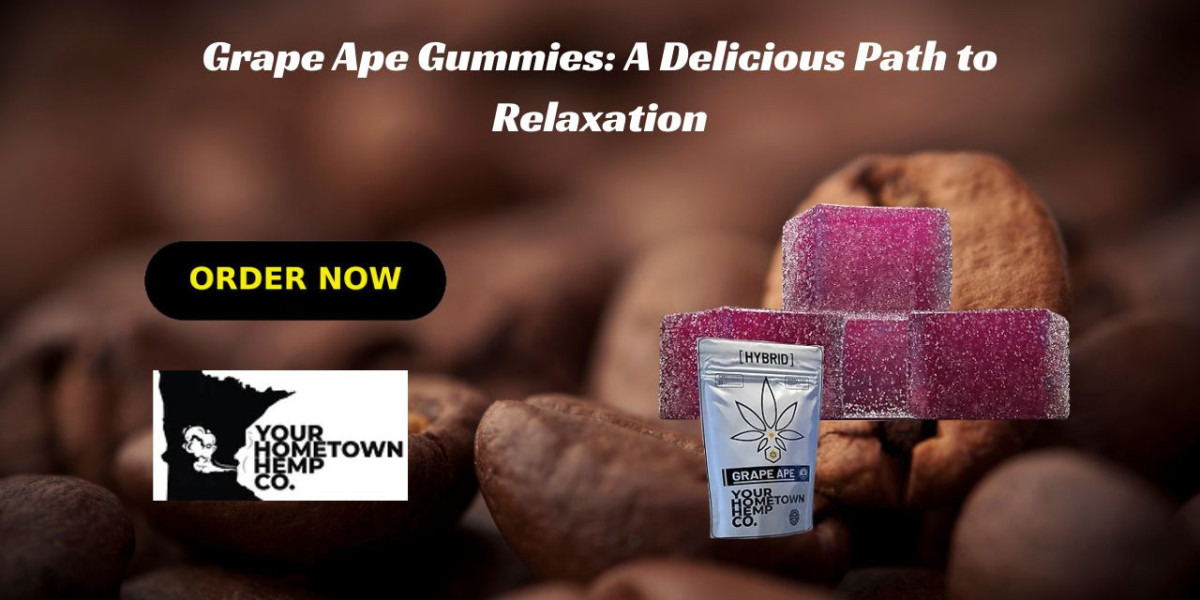 Grape Ape Gummies: A Delicious Path to Relaxation