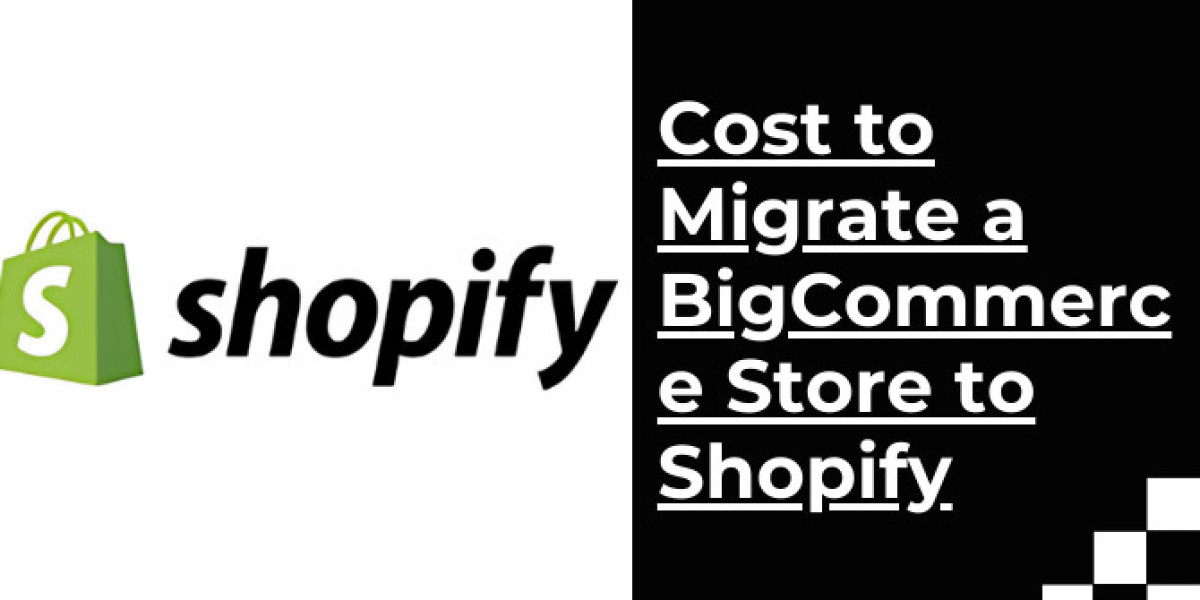 Cost to Migrate a BigCommerce Store to Shopify