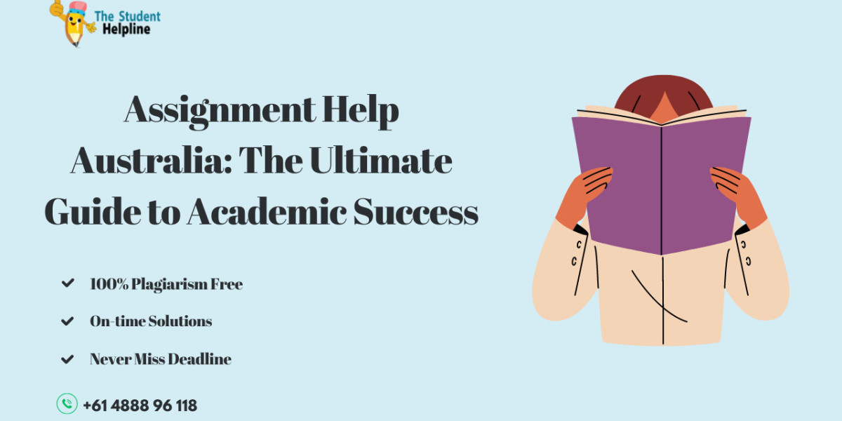 Assignment Help Australia: The Ultimate Guide to Academic Success