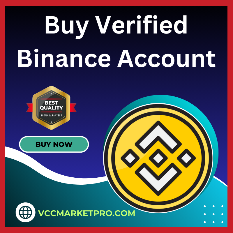 Buy Verified Binance Account - 100% KYC Verified US Binance