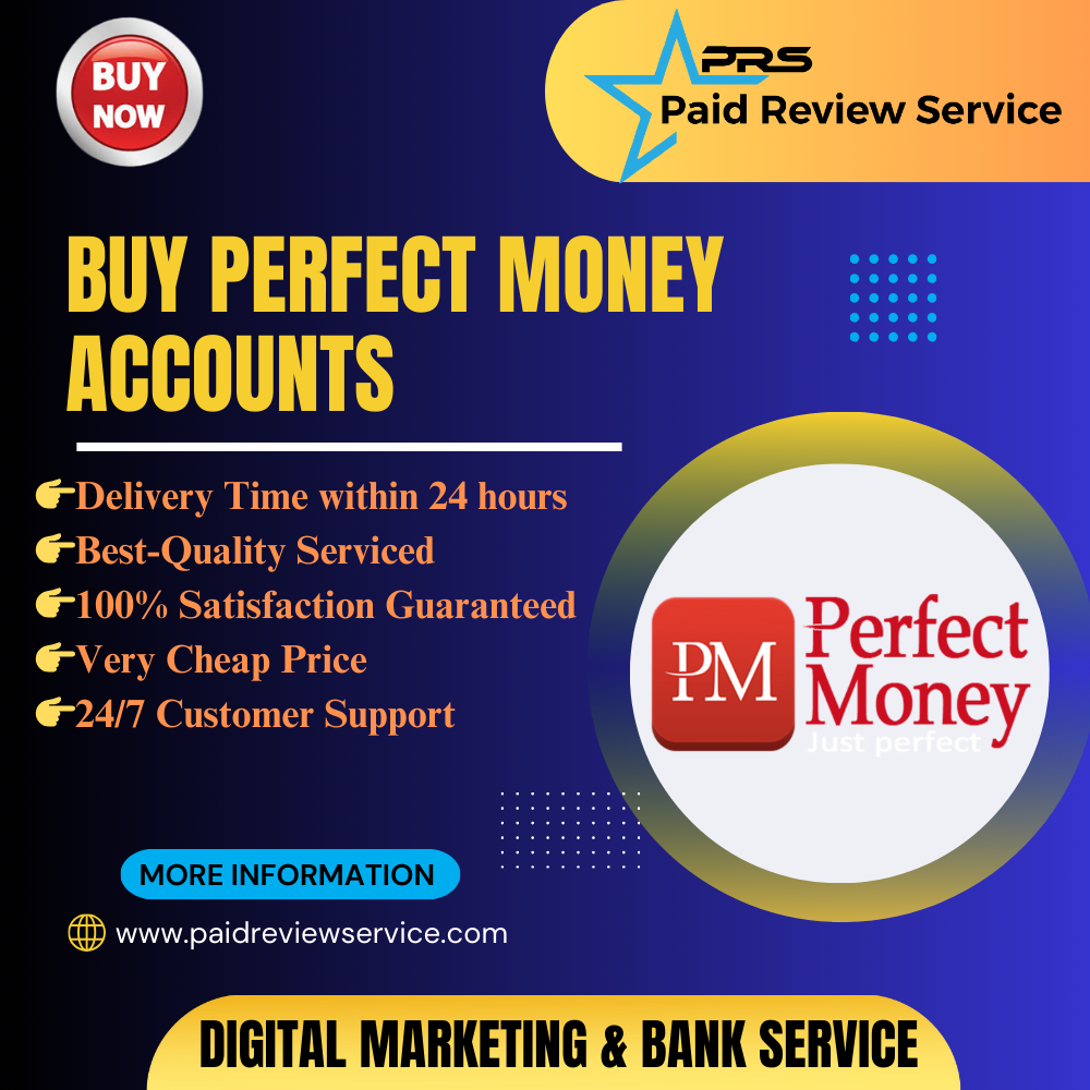 Buy Perfect Money Accounts - Paid Review Service