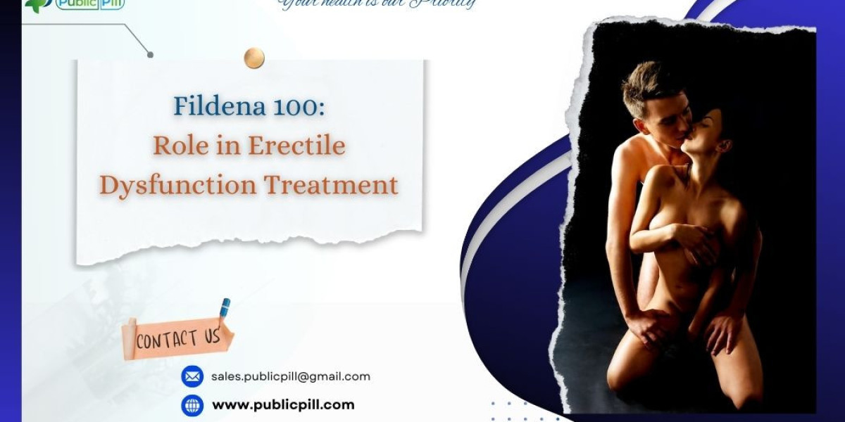 Fildena 100: Role in Erectile Dysfunction Treatment