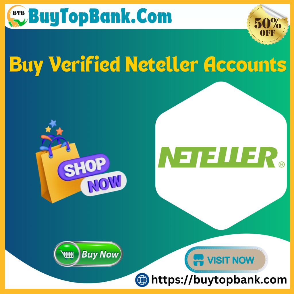 Buy Verified Neteller Accounts - Buy Top Bank