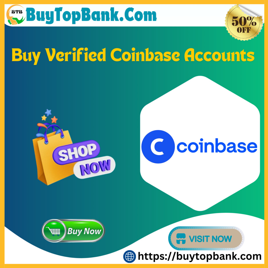 Buy Verified Coinbase Accounts - Buy Top Bank