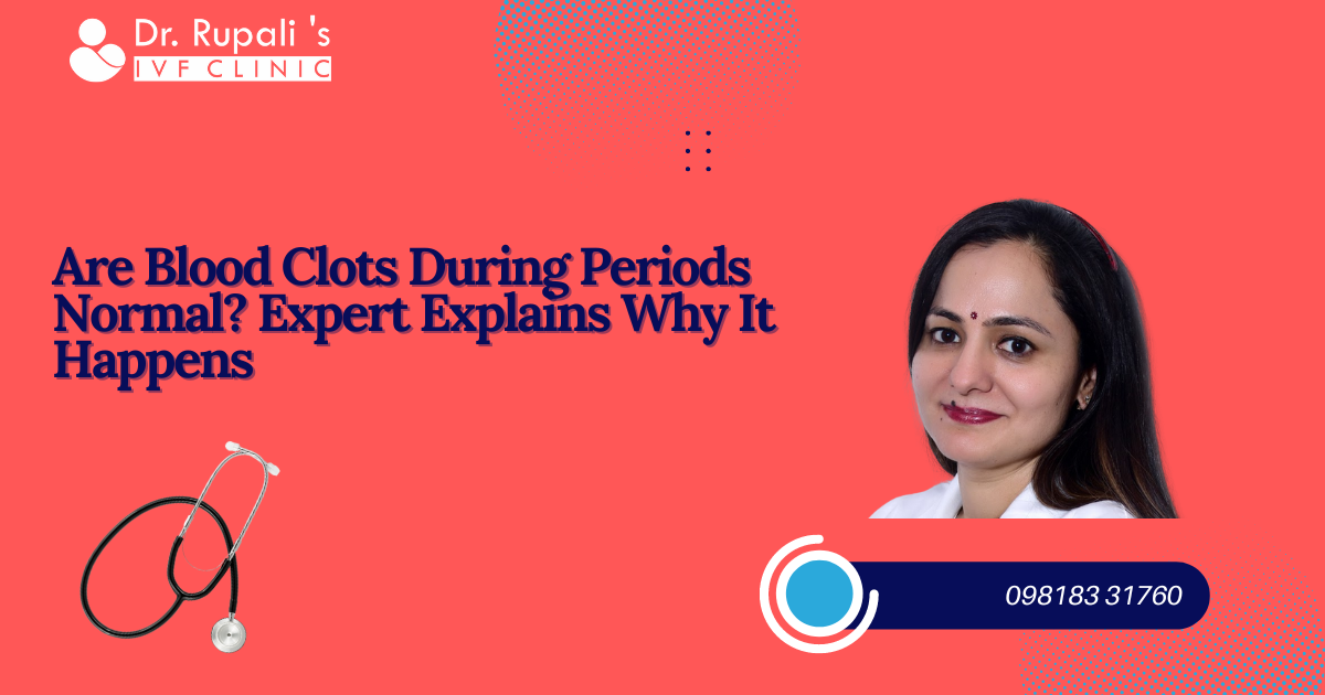 Are Blood Clots During Periods Normal? Expert Explains Why It Happens | by Best IVF Clinic | Aug, 2024 | Medium