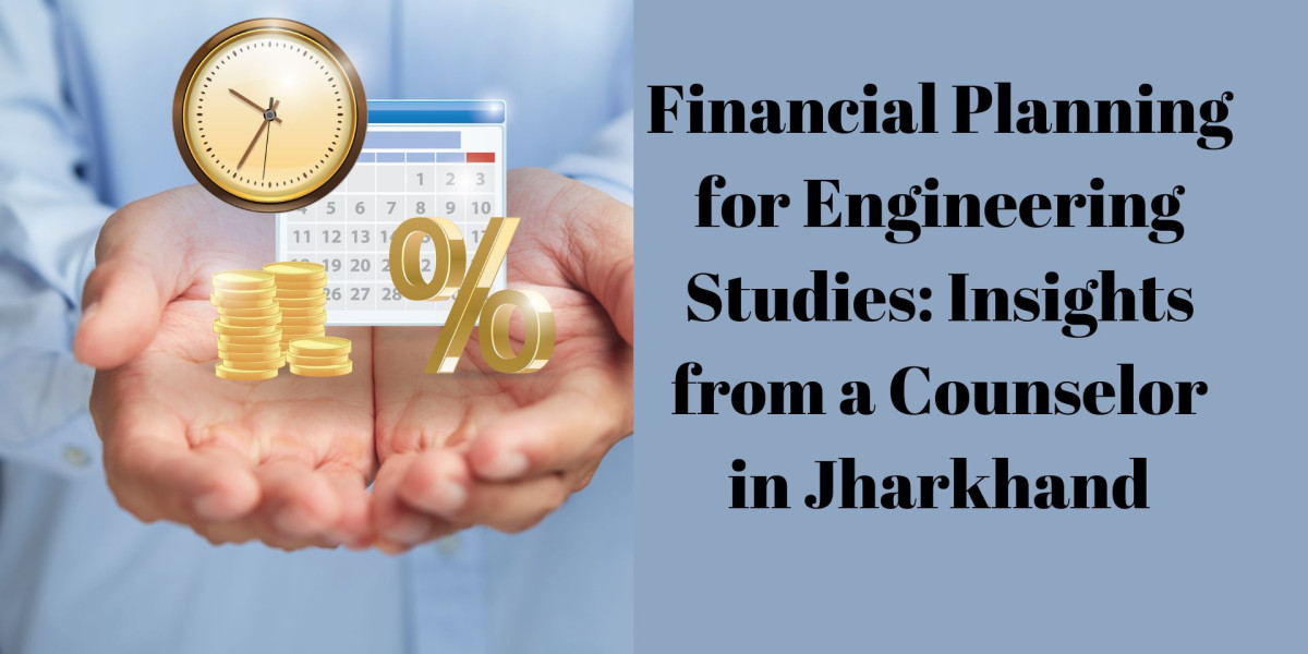 Financial Planning for Engineering Studies: Insights from a Counselor in Jharkhand