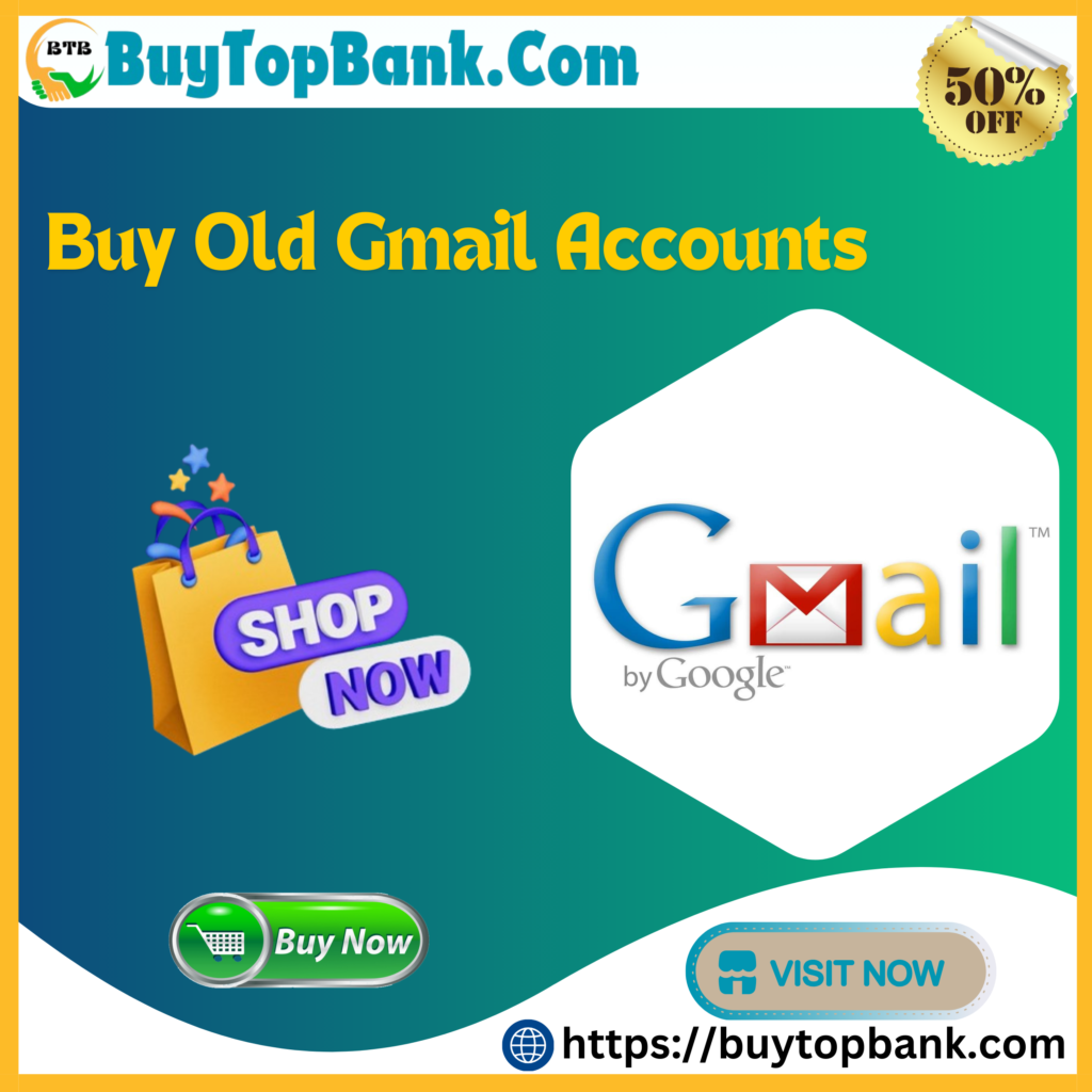 Buy Old Gmail Accounts - Old Or New, 100% PVA Verified Accounts