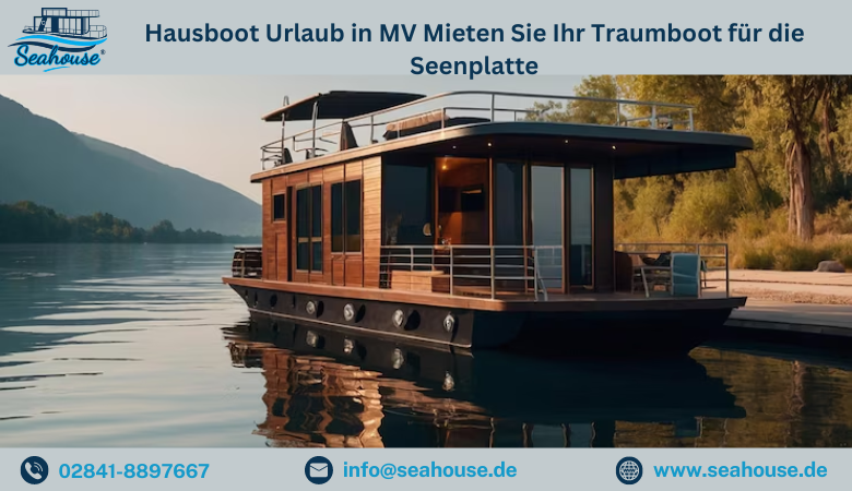 Hausboot Urlaub in MV Mieten Sie Ihr Traumboot für die Seenplatte – Seahouse