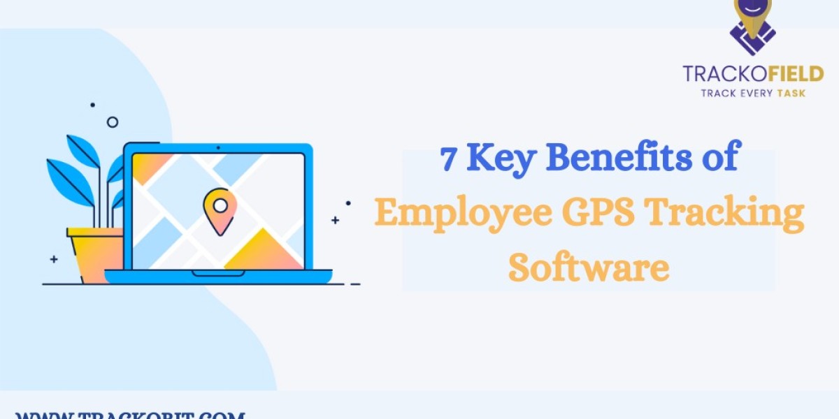 7 Key Benefits of Employee GPS Tracking Software