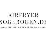 Airfryer Kogebogen