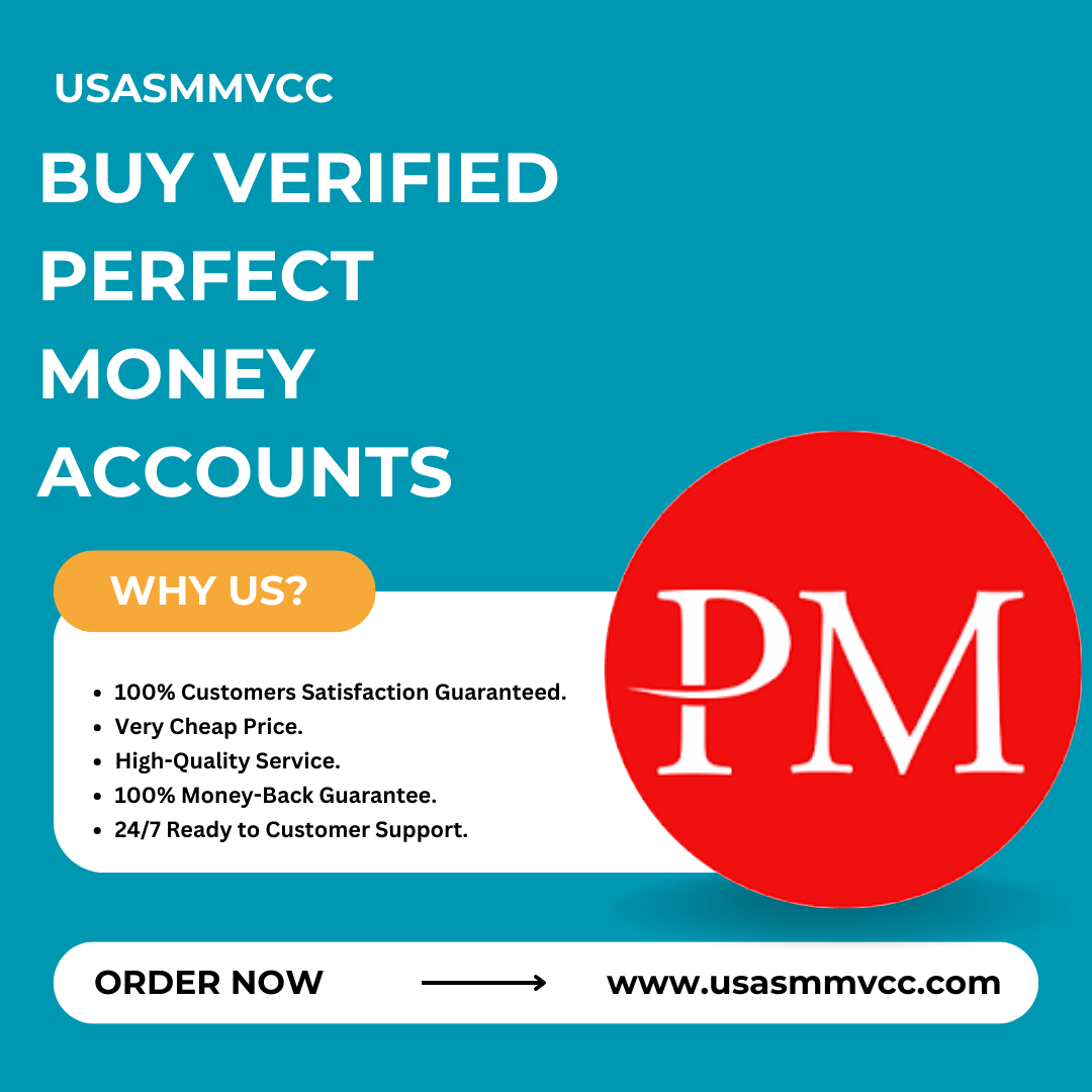 Buy Verified Perfect Money Accounts - USASMMVCC