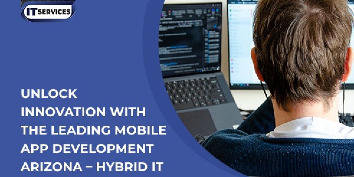 Unlock Innovation with the Leading Mobile App Development in Arizona – Hybrid IT Services