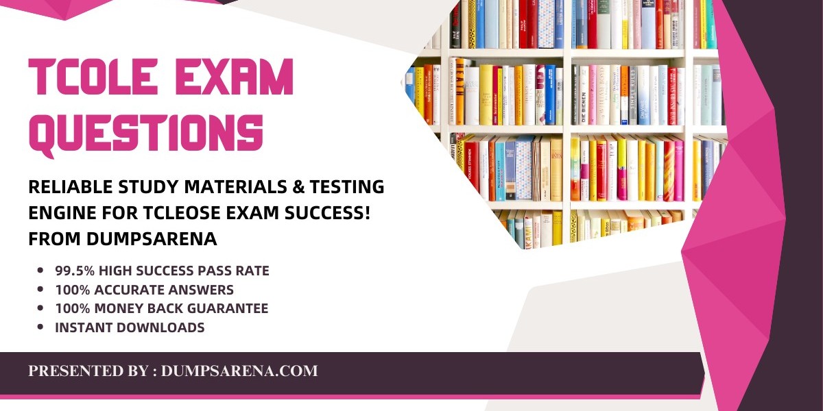 What Makes Dumpsarena Best for Tcole Exam Prep?