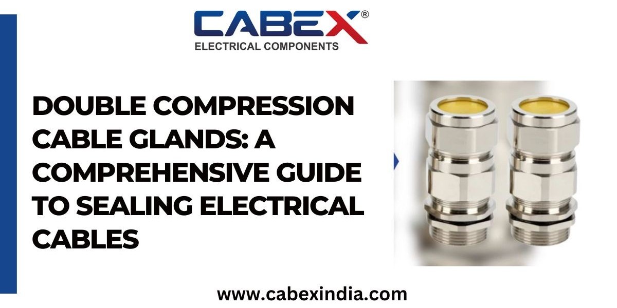 Double Compression Cable Glands: A Comprehensive Guide to Sealing Electrical Cables