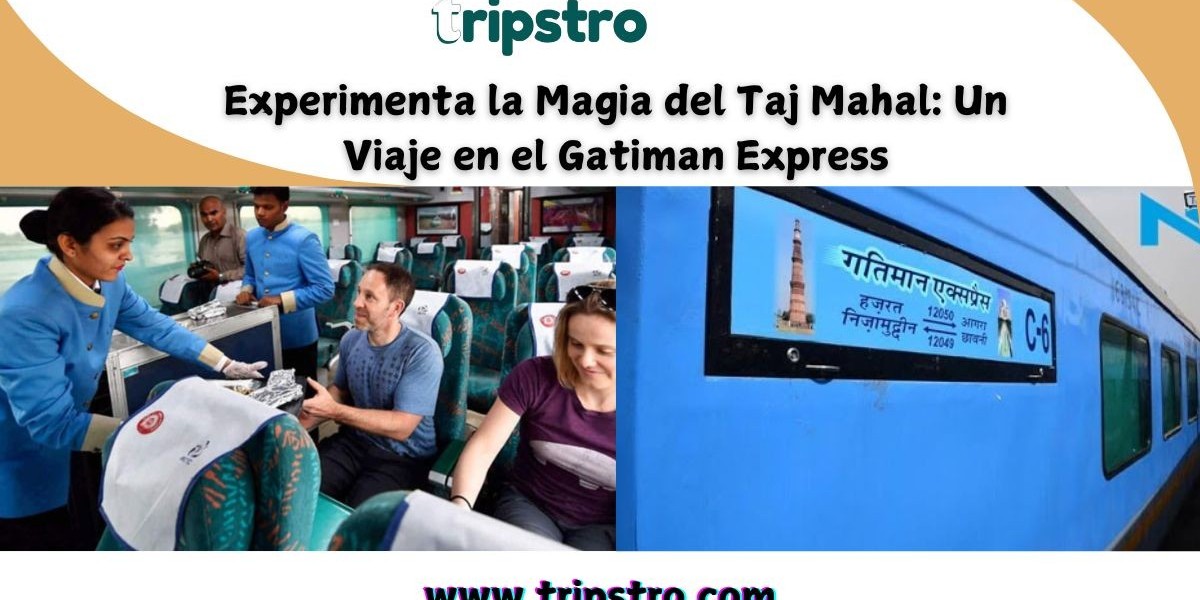 Experimenta la Magia del Taj Mahal: Un Viaje en el Gatiman Express