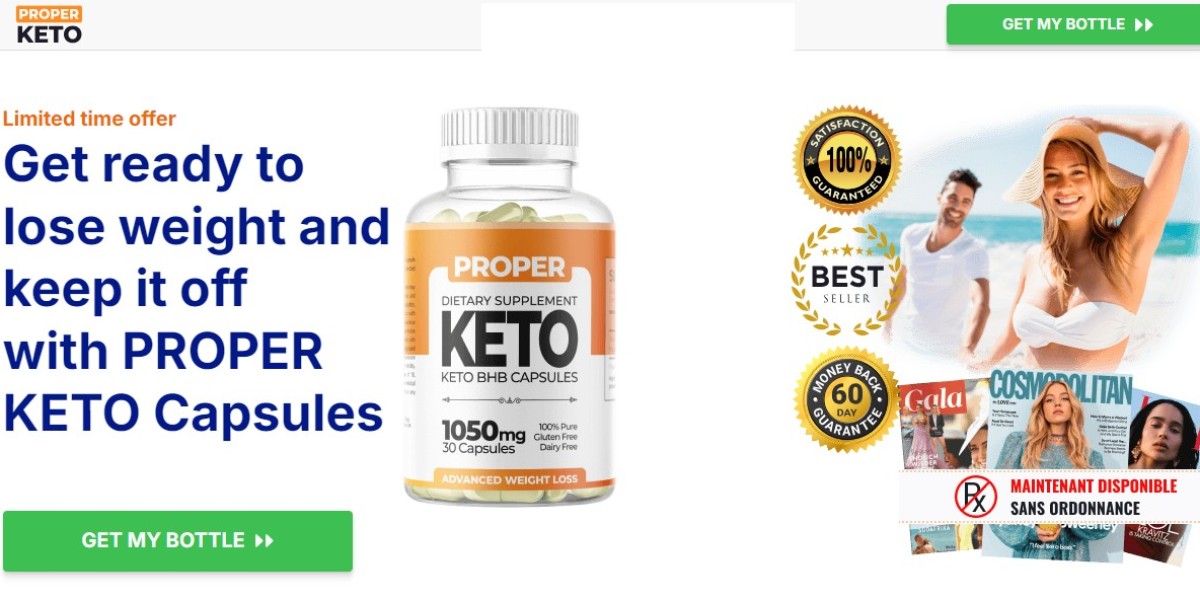 Proper Keto UK: What Is The Proper Keto Weight Loss UK Pills?