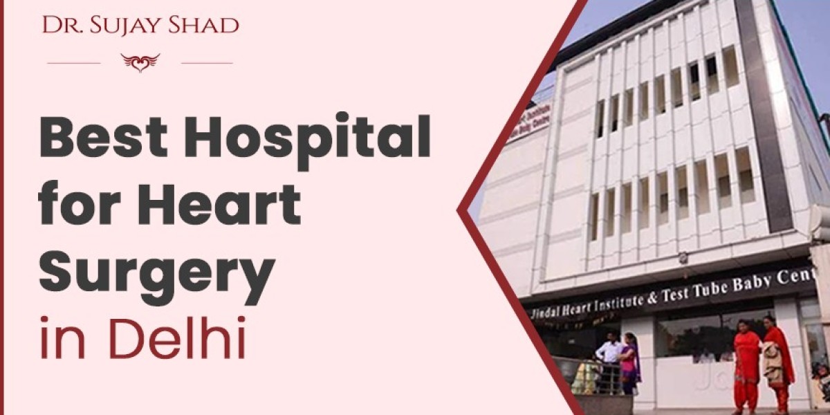 Best Hospital For Heart Surgery in Delhi