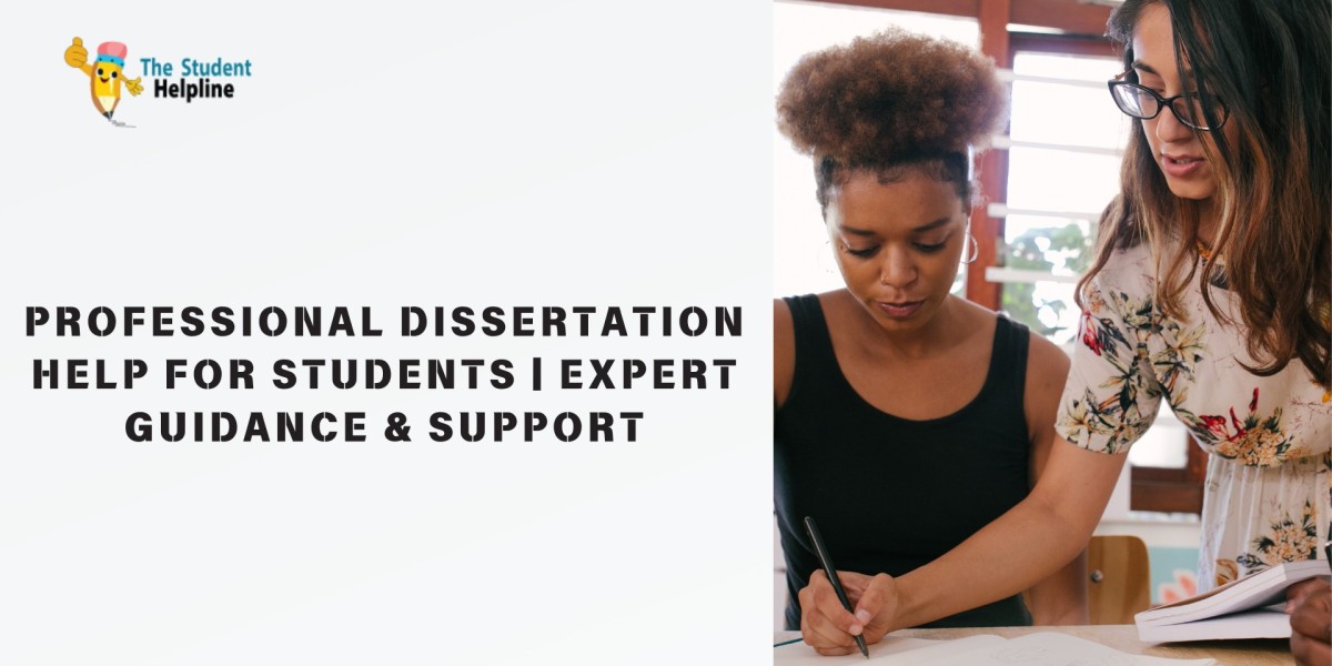 Professional Dissertation Help for Students | Expert Guidance & Support