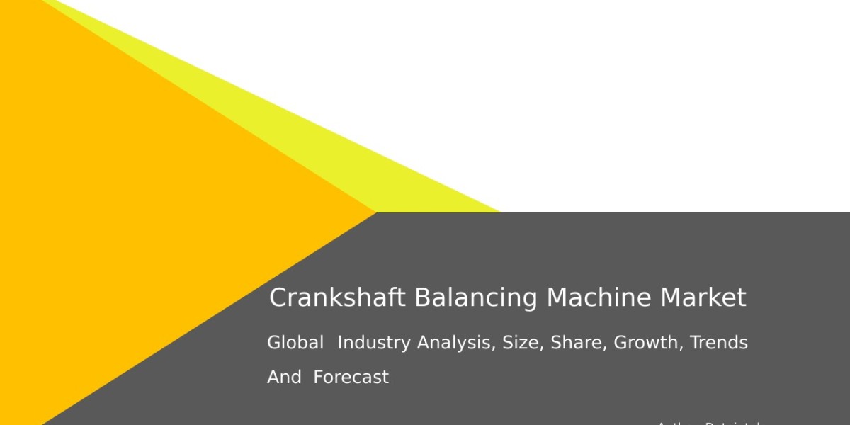 Crankshaft Balancing Machine Market: Trends, Size & Market Insights 2032