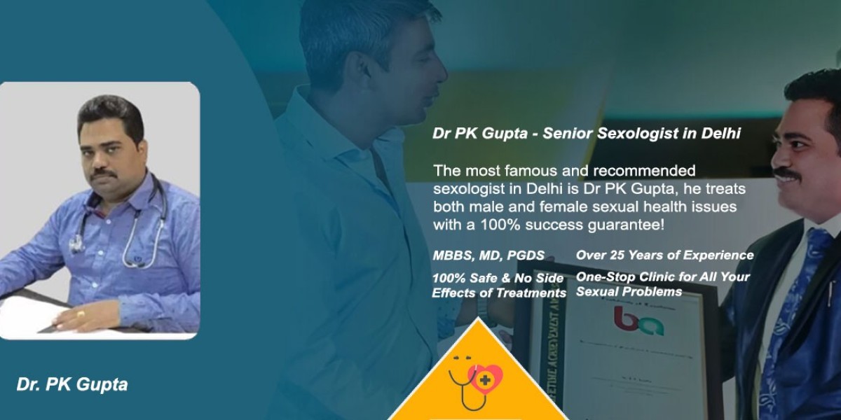 Meet Dr PK Gupta - A Sexologist to Lead You to Enhanced Sexual Health