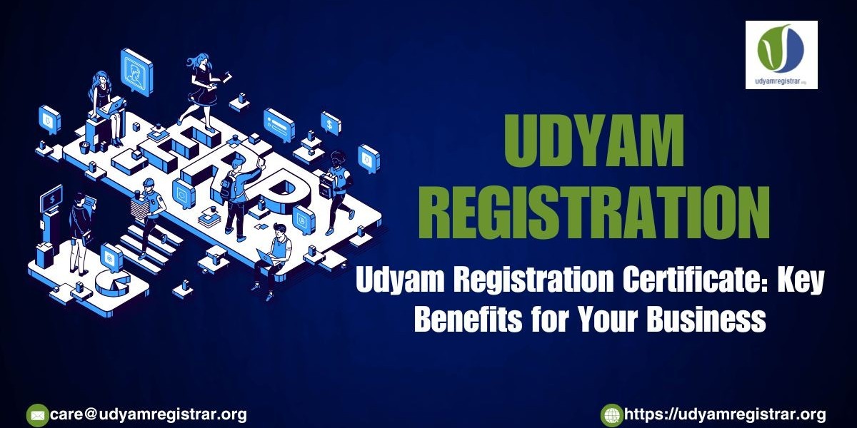 Udyam Registration Certificate: Key Benefits for Your Business