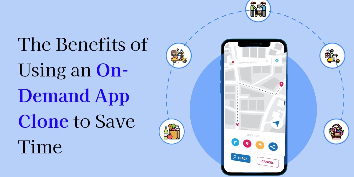 The Benefits of Using an On-Demand App Clone to Save Time