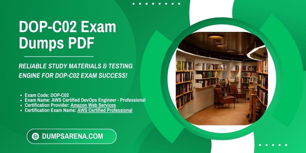 DumpsArena DOP-C02 Dumps: Complete Your Exam Prep Today