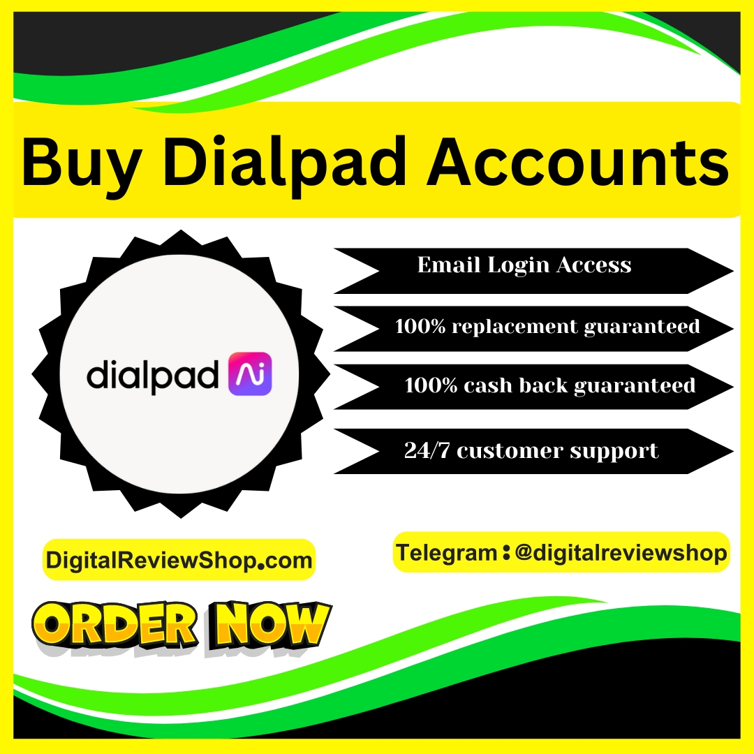 Buy Dialpad Accounts - DigitalReviewShop