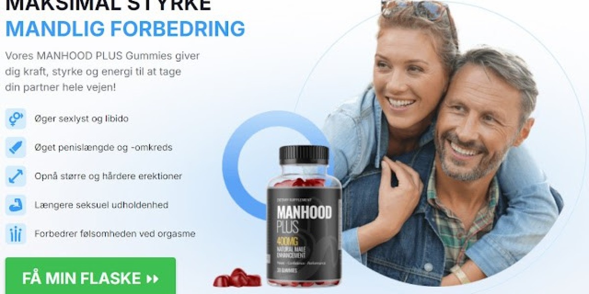 ManHood Plus Gummies Danmark: Hemmeligheden bag forbedret libido og vitalitet