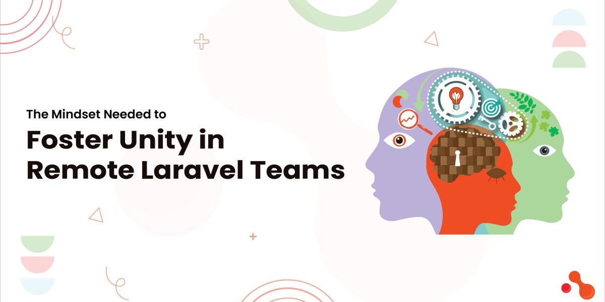 The Mindset Needed to Foster Unity in Remote Laravel Teams