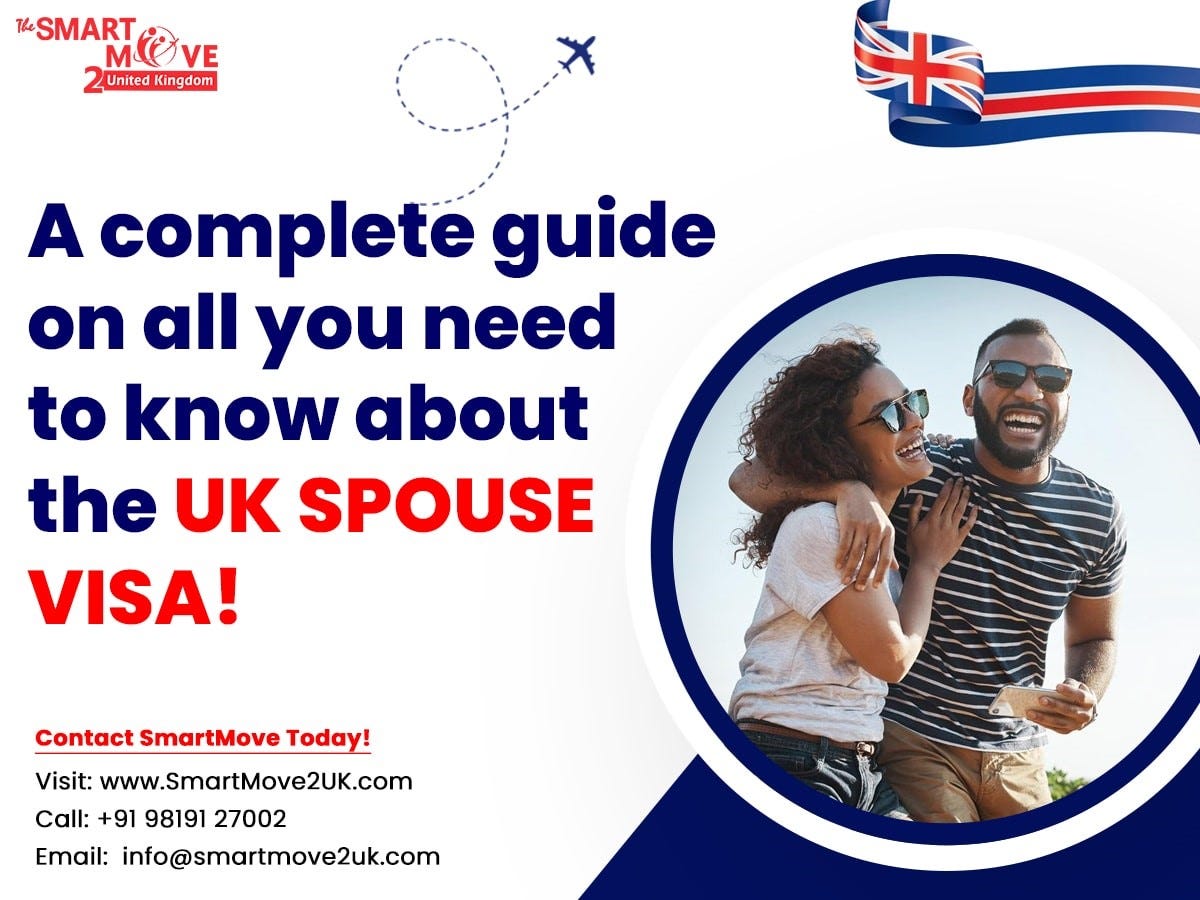 A Comprehensive Guide to the UK Spouse Visa: 2025 | by Jaygandhi | Oct, 2024 | Medium