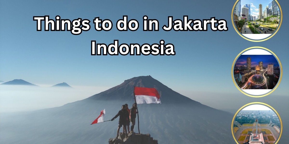 Things to do in Jakarta Indonesia