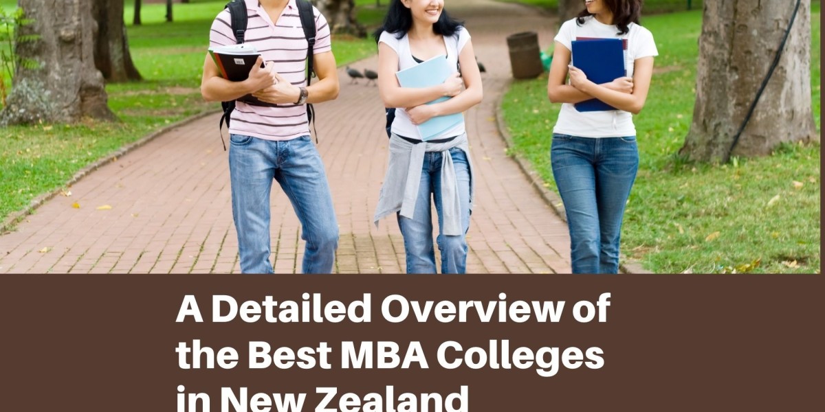 A Detailed Overview of the Best MBA Colleges in New Zealand