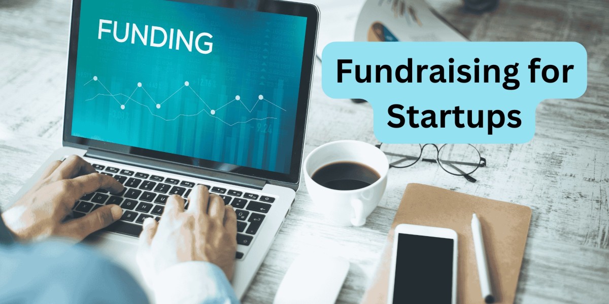 Best Practices in Fundraising for Startups