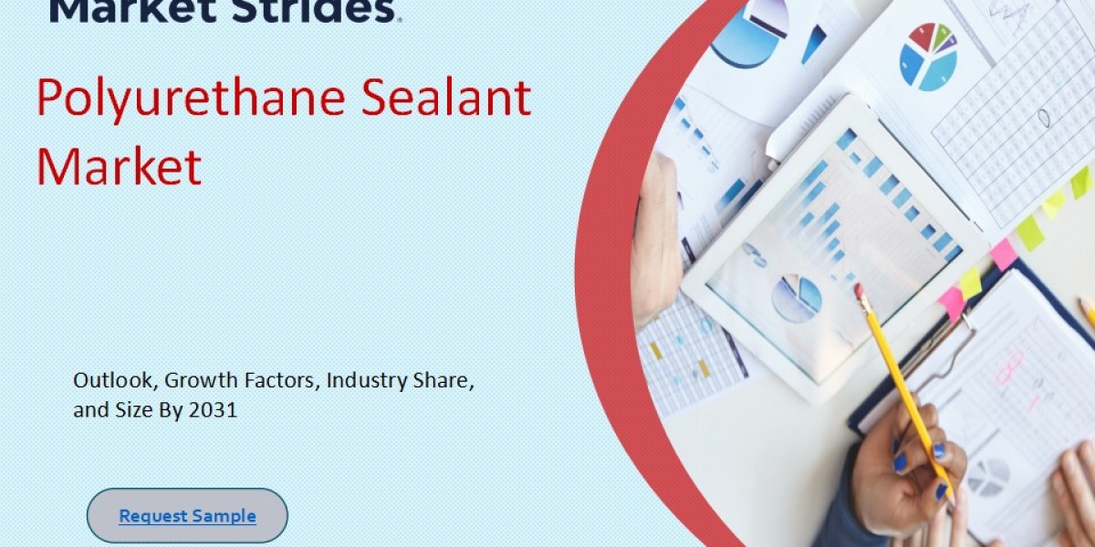 Polyurethane Sealant Market Outlook and Industry Growth Forecast to 2033