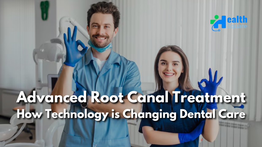 Advanced Root Canal Treatment: Revolutionizing Dental Care