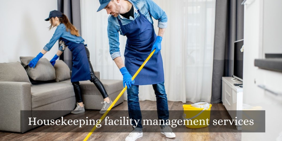 Housekeeping Facility Management Services: Ensuring Clean and Efficient Workspaces