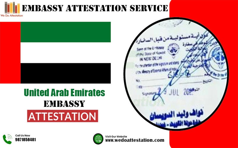 Do You Guarantee the Success of UAE Embassy Attestation? | by Amit Shukla | Jan, 2025 | Medium