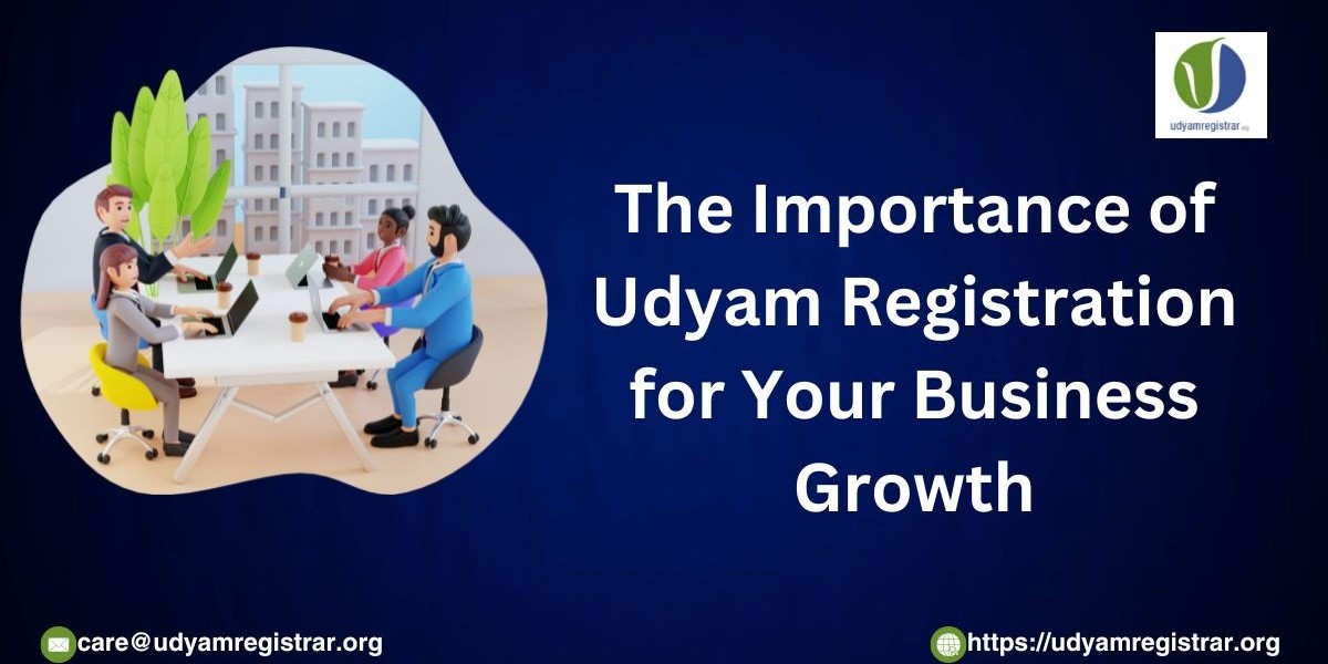 The Importance of Udyam Registration for Your Business Growth