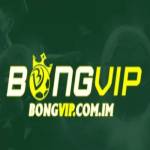 Bong vip COM IM