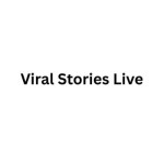 viralstorieslive